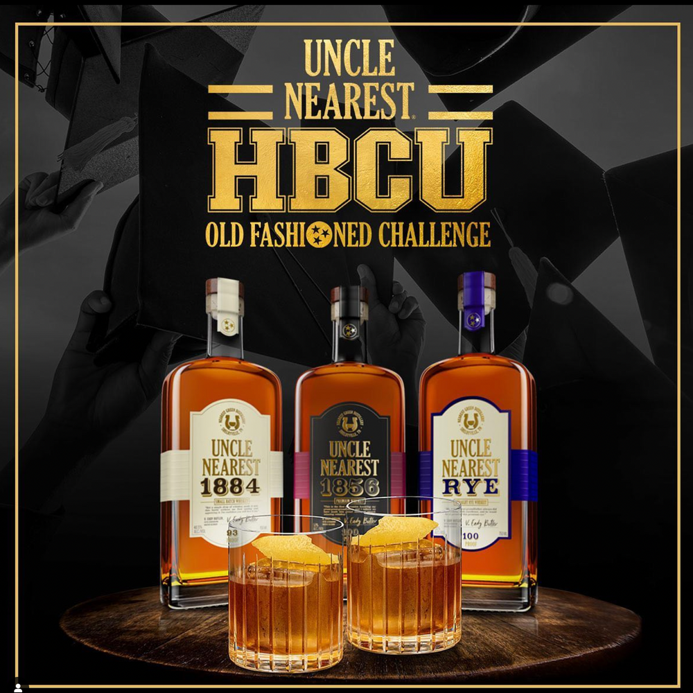 Uncle Nearest Whiskey Raising $1 Million For Underfunded HBCUS